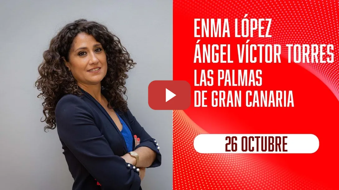 Embedded thumbnail for PSOE / Declaraciones de Enma López y Ángel Víctor Torres desde Las Palmas de Gran Canaria