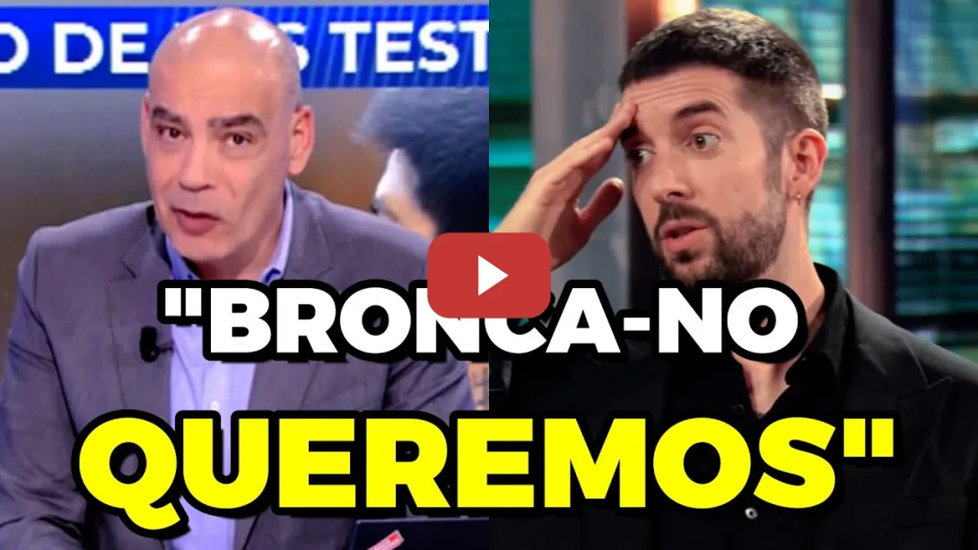 Embedded thumbnail for El periodista de derecha Nacho Abad se pica con David Broncano: &quot;Bronca-no queremos&quot;