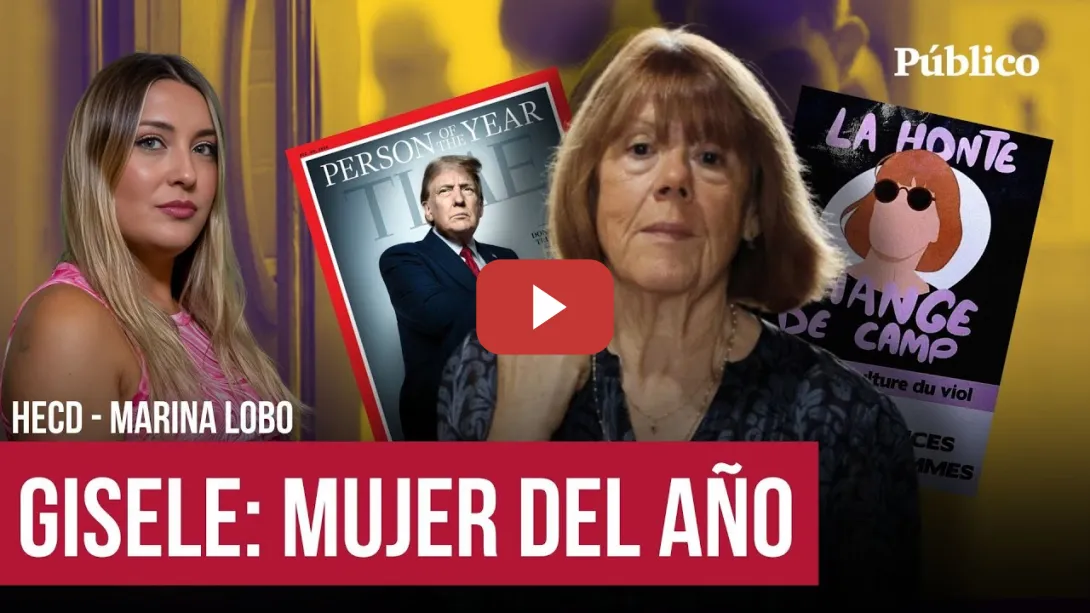 Embedded thumbnail for Gisèle Pelicot y la condena a sus agresores sexuales: &quot;debería ser mujer del año&quot;