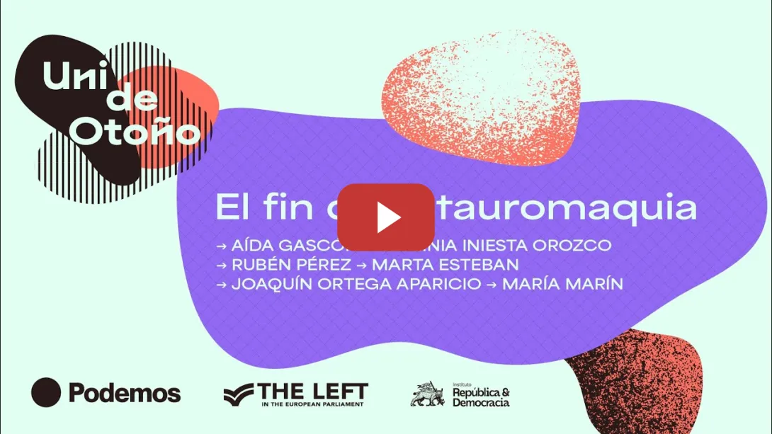 Embedded thumbnail for Uni de otoño de Podemos 2024 | El fin de la tauromaquia