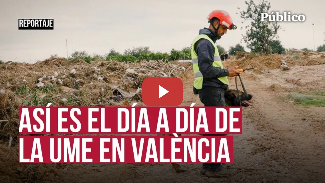 Embedded thumbnail for La misión de la UME en València tras la DANA: contamos desde dentro cómo buscan desaparecidos