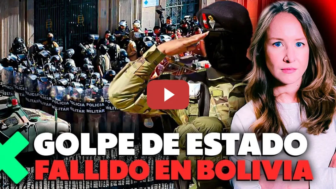 Embedded thumbnail for Las Claves del Intento de Golpe de Estado en Bolivia: ¿Y Ahora, Qué?
