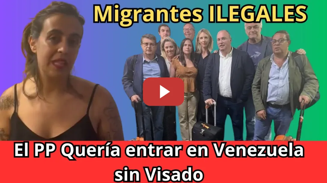 Embedded thumbnail for Miguel Tellado y sus Secuaces no pueden entrar en Venezuela / Zuriñe Rodríguez y Aníbal Garzón