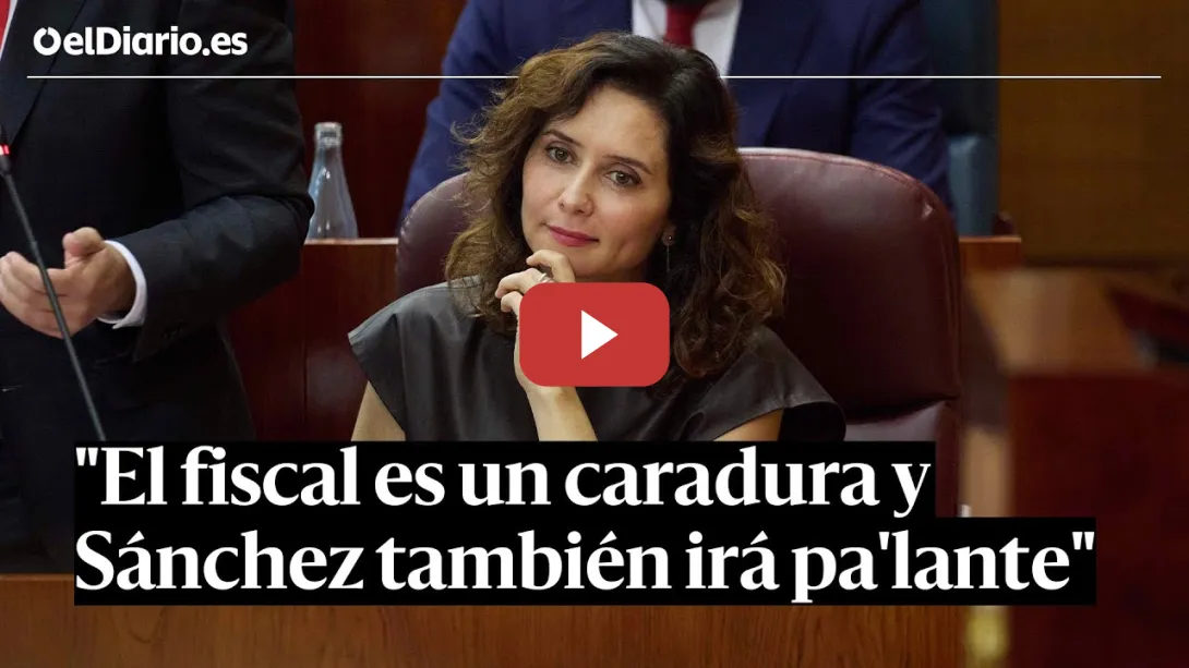 Embedded thumbnail for AYUSO, a voces contra SÁNCHEZ: &quot;El fiscal es un caradura y el presidente también irá pa&#039;lante&quot;