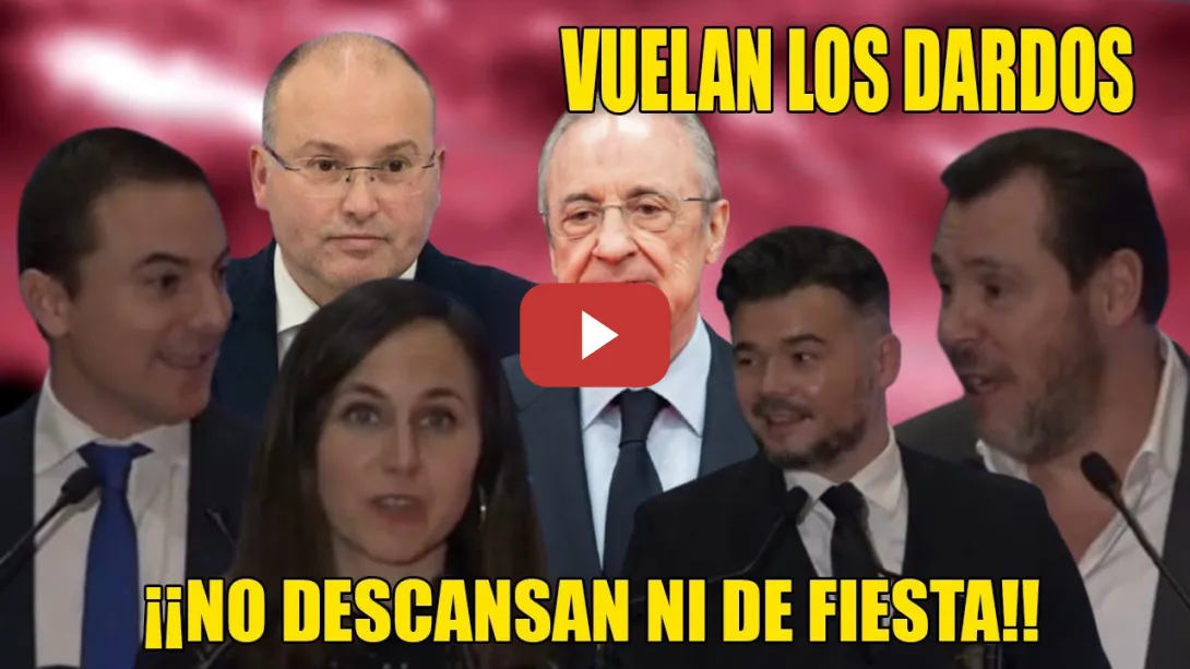 Embedded thumbnail for Rufián,Puente y Belarra LANZAN sus DARDOS a Florentino Pérez, Tellado, y prensa.CACHONDEO pero ZASCA