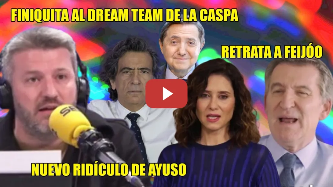 Embedded thumbnail for CASTAÑAZO a Feijóo y el DREAM TEAM de la CASPA de Aimar Bretos👏¿PQ le genera URTICARIA a la DERECHA?