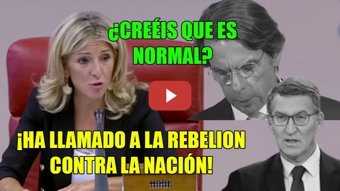 Embedded thumbnail for 💥 Vaya DOS GUAN-TA-ZOS de Yolanda Díaz a Aznar y a Feijóo por SEDICIOSO y MENTIROSOS 💥