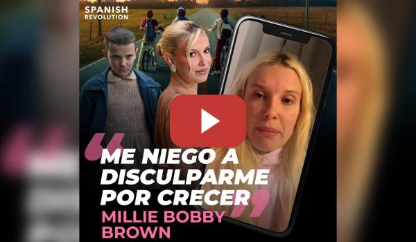 Embedded thumbnail for Disculparse por crecer: Millie Bobby Brown