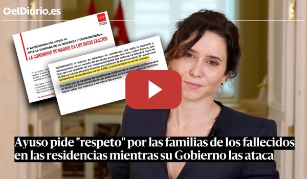 Embedded thumbnail for AYUSO reduce ahora a 4.100 los FALLECIDOS en RESIDENCIAS mientras su Gobierno ATACA a los familiares