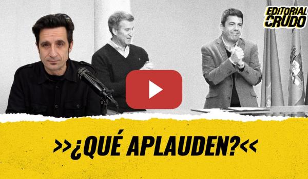 Embedded thumbnail for &quot;¿Qué aplauden?&quot; #editorialcrudo