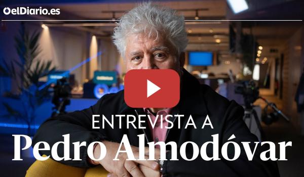 Embedded thumbnail for Entrevista a PEDRO ALMODÓVAR: &quot;Es una barbaridad decir que los artistas no deben posicionarse&quot;