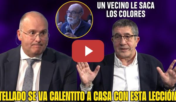 Embedded thumbnail for PATXI LÓPEZ se MERIENDA a TELLADO (PP) 👏 ¡Un VECINO FULMINA el discurso AGORERO del PP!