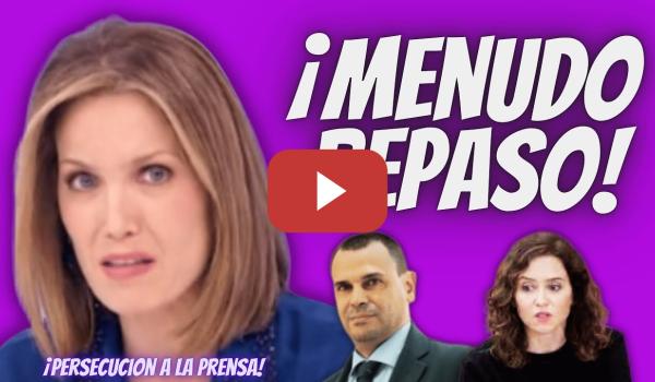 Embedded thumbnail for Silvia Intxaurrondo “ARREMETE” contra el NOVIO de Ayuso - ¡PERSECUCIÓN a la PRENSA y al FISCAL!