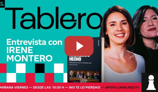 Embedded thumbnail for Entrevista Completa a IRENE MONTERO | EL TABLERO