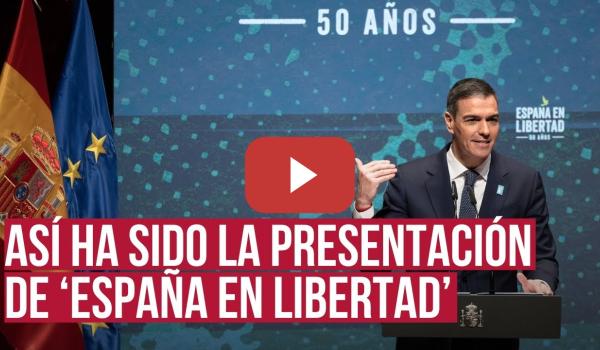 Embedded thumbnail for El gobierno presenta &#039;España en libertad&#039; frente a la internacional reaccionaria de Musk