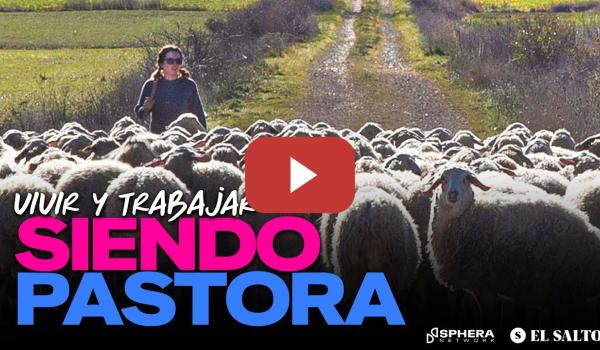 Embedded thumbnail for Vivir y trabajar siendo una pastora