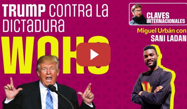 Embedded thumbnail for Estreno de Claves Internacionales, con Miguel Urban; Trump contra la &quot;dictadura woke&quot;.