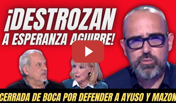 Embedded thumbnail for Risto Mejide y Javier Aroca DESTROZAN a Esperanza Aguirre por DEFENDER a Ayuso y Mazón