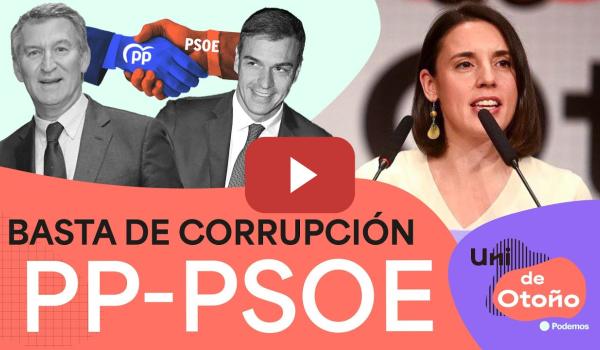 Embedded thumbnail for Irene Montero desmonta el bipartidismo CORRUPTO de PP y PSOE: que devuelvan hasta el último euro.