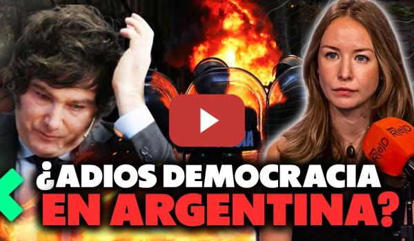 Embedded thumbnail for ¿Se acabó la democracia en Argentina? La última Locura de Javier Milei