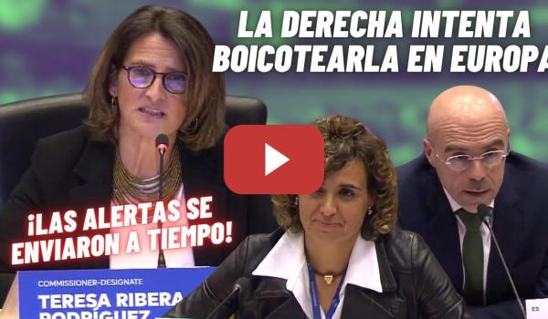 Embedded thumbnail for Teresa Ribera RESPONDE a Montserrat (PP) y Buxadé (VOX) en Europa INTENTANDO BOICOTEAR su ELECCIÓN!