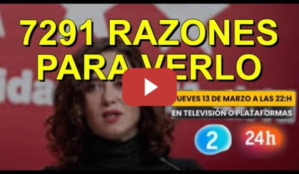 Embedded thumbnail for 7291 razones para ver el documental - JUEVES 13M 22H