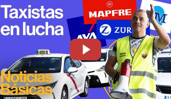 Embedded thumbnail for Taxistas declaran la guerra a las compañías aseguradoras | NOTICIAS BÁSICAS