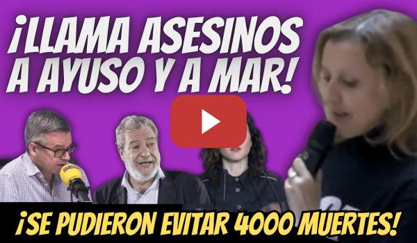 Embedded thumbnail for FAMILIAR LLAMA ASESINOS a Ayuso y Miguel Ángel Rodríguez - PUDIERON EVITARSE 4000 MUERTES