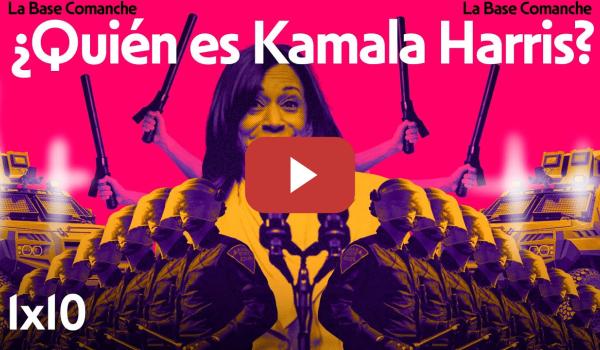 Embedded thumbnail for La Base Comanche 1x11 | Kamala Harris: ¿Quién es Realmente?