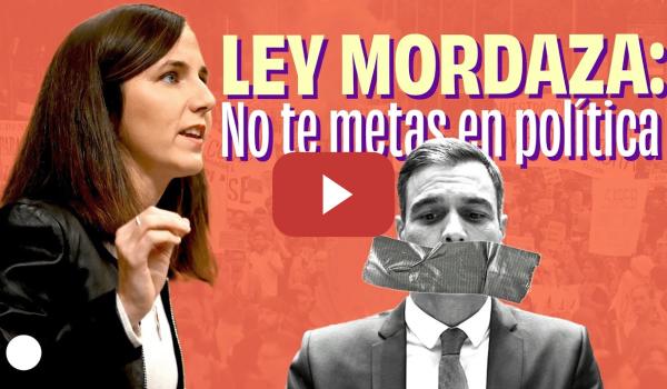 Embedded thumbnail for La Ley Mordaza sirve para que NO TE METAS y la política te la haga siempre el bipartidismo.