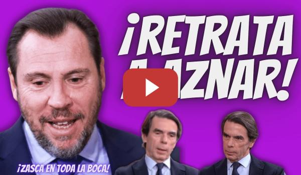 Embedded thumbnail for “MEGA ZASCA” de Óscar Puente a Aznar - REIVINDICA su PAPEL en la DANA de Valencia