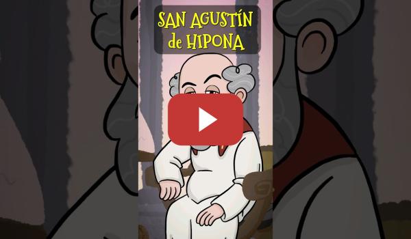 Embedded thumbnail for ¿Quién fue SAN AGUSTÍN DE HIPONA? | Dibujos animados educativos |#shortsvideo #short #dibujos