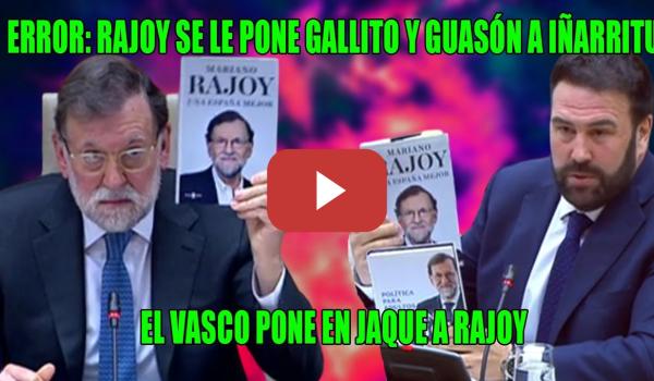 Embedded thumbnail for ¿Cree q es creíble?👊Jon Iñarritu le QUITA las GANAS de hacer CHASCARRILLOS a Rajoy y sus PALMEROS