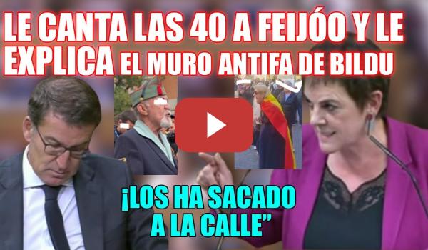 Embedded thumbnail for Aizpurua LE TIRA el muro ANTIFA de Bildu a Feijóo en la CABEZA x sacar LO PEOR de España a la calle