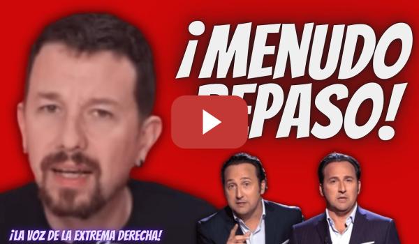 Embedded thumbnail for Así “RETRATÓ” Pablo Iglesias al FASCISTA de Iker Jiménez  - ¡La PATA MEDIÁTICA e la EXTREMA DERECHA!