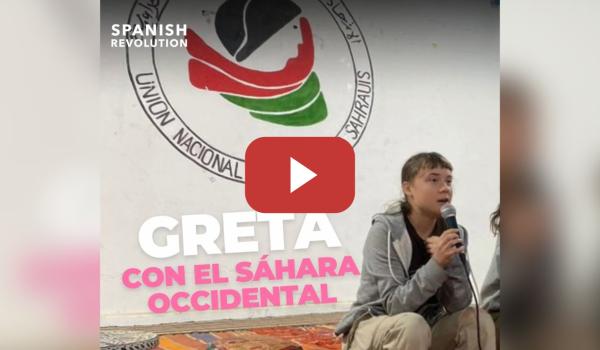 Embedded thumbnail for Greta Thunberg alza la voz por el Sáhara