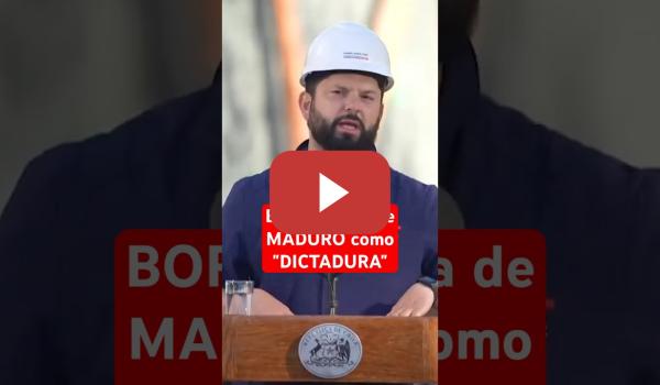 Embedded thumbnail for 🇨🇱 #BORIC califica a la #VENEZUELA de #MADURO como #DICTADURA #chile #shorts