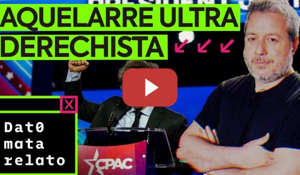 Embedded thumbnail for CPAC Argentina: Aquelarre ultrarreligioso en apoyo a Milei con Negre haciendo el ridículo | DMR