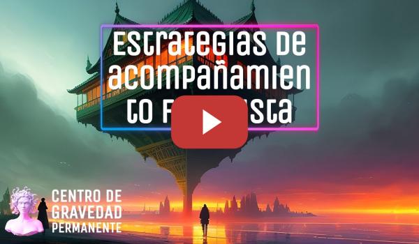 Embedded thumbnail for Estrategias de acompañamiento feminista: ¿cómo nos enhebramos? | CENTRO DE GRAVEDAD PERMANENTE