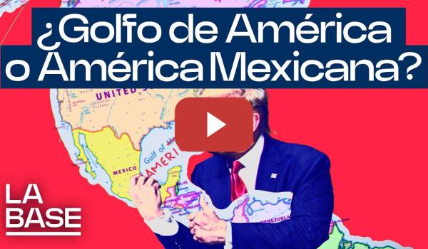 Embedded thumbnail for La Base 5x69 | México, Canadá, Panamá, Groenlandia: el plan imperialista de Trump