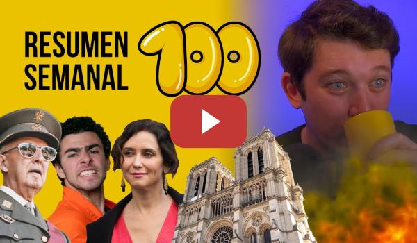 Embedded thumbnail for Franco 50 años, Luigi, Junts, un defraudador, los pisos de Botella y Notre Dame #ResumenSemanal 100