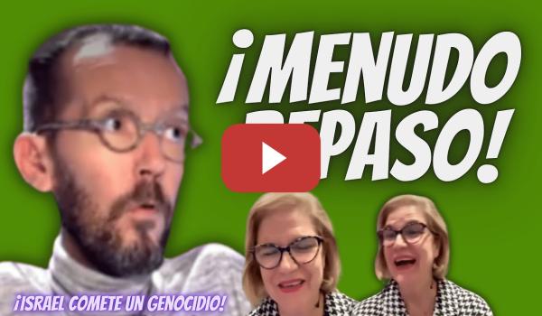 Embedded thumbnail for La “APLAUDIDA RESPUESTA” de Pablo Echenique a la SIONISTA de Pilar Rahola