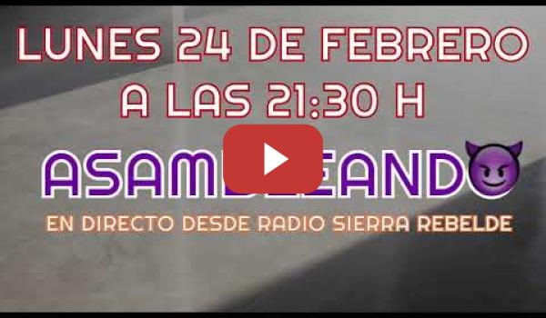 Embedded thumbnail for ASAMBLEANDO ¿Conciencia de Clase o independentista? LUNES 24 DE FEBRERO A LAS 21:30H