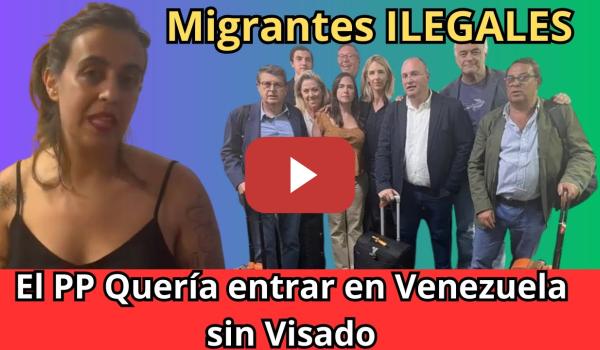 Embedded thumbnail for Miguel Tellado y sus Secuaces no pueden entrar en Venezuela / Zuriñe Rodríguez y Aníbal Garzón