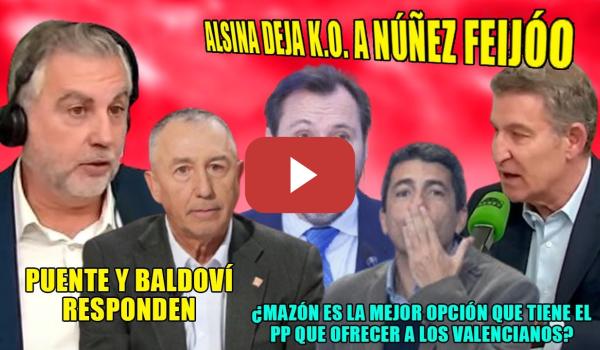 Embedded thumbnail for Alsina, Puente y Baldoví APLASTAN a Feijóo⚡Se hace un LÍO DEFENDIENDO a Mazón y se CONTRADICE SOLO