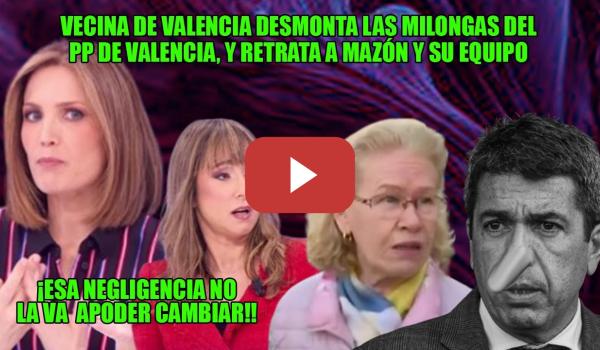 Embedded thumbnail for 💥INSUPERABLE💥Vecina de Valencia y Silvia Intxaurrondo y la mesa ACORRALAN al NEGLIGENTE Mazón