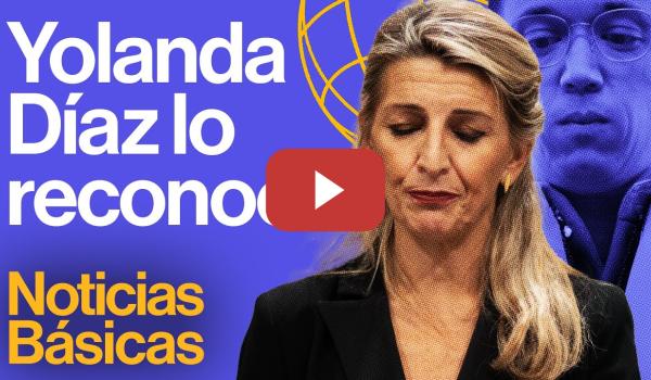 Embedded thumbnail for Yolanda Díaz conoció la agresión de Errejón en 2023 pero deriva responsabilidades | NOTICIAS BÁSICAS