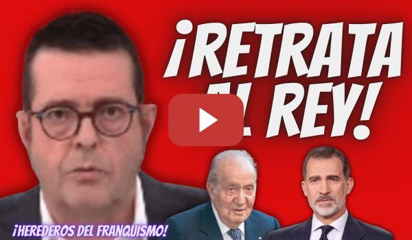 Embedded thumbnail for El “APLAUDIDO REPASO” de Xabier Lapitz al Rey Juan Carlos y a Felipe VI por su HERENCIA FRANQUISTA